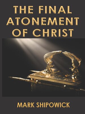 cover image of The Final Atonement of Christ
